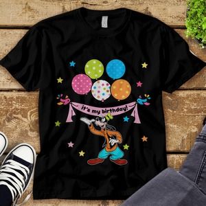 Disney Goofy It's My Birthday Funny Birthday Boys Girls Unisex Adult T-shirt
